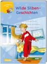 LESEMAUS zum Lesenlernen Sammelbände: Wilde Silben-Geschichten - Wolfram Hänel ; Ulrike Gerold ; Imke Rudel ; Ursel Scheffler - 9783551066640