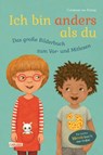Ich bin anders als du - Ich bin wie du: Das große Bilderbuch zum Vor- und Mitlesen - Constanze Von Kitzing - 9783551171245
