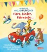 Mein erstes Vorlese-Bilder-Buch: Tiere, Kinder, Fahrzeuge und noch viel mehr - Günther Jakobs ; Anna Taube ; Annette Moser ; Julia Hofmann - 9783551172082
