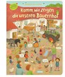 Komm, wir zeigen dir unseren Bauernhof (Constanze von Kitzings Wimmelgeschichten 3) - Constanze von Kitzing - 9783551172587