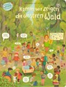 Komm, wir zeigen dir unseren Wald (Constanze von Kitzings Wimmelgeschichten 2) - Constanze Von Kitzing - 9783551172594