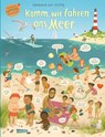Komm, wir fahren ans Meer (Constanze von Kitzings Wimmelgeschichten 4) - Constanze Von Kitzing - 9783551172624