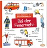 Mein kleines buntes Bildwörterbuch: Bei der Feuerwehr - Julia Hofmann - 9783551173010
