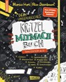 #buch4you: Dein unglaubliches Kritzel-Mitmach-Buch - Marisa Hart ; Nico Sternbaum - 9783551192240
