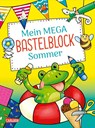 Mein MEGA Bastelblock: Sommer - Laura Leintz - 9783551192295