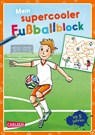 Mein supercooler Fußballblock - Cordula Thörner - 9783551192912