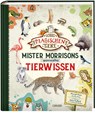 Die Schule der magischen Tiere: Mister Morrisons gesammeltes Tierwissen - Martin Verg ; Margit Auer - 9783551250766