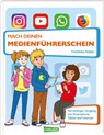 Mach deinen Medienführerschein - Thomas Feibel - 9783551252647