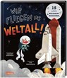 Wir fliegen ins Weltall! - Timothy Knapman - 9783551252876