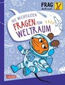 Frag doch mal ... die Maus: Die wichtigsten Fragen zum Weltraum - Linda Hartwig - 9783551253798