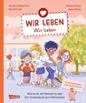 Wir leben - wir lieben - Sarah-Sophie Prix ; Ina Schmidt ; Ayse Bosse ; Johanna Klug - 9783551254542