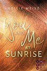 Hollywood Dreams 1: You and me at Sunrise - Nellie Weisz - 9783551305534