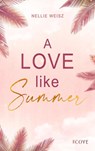 A Love Like Summer - Nellie Weisz - 9783551306180