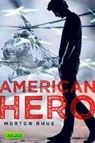 American Hero - RHUE,  Morton - 9783551316851