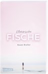 Elektrische Fische - Susan Kreller - 9783551320094