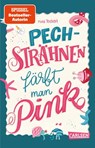 Pechsträhnen färbt man pink - Mina Teichert - 9783551322531