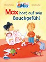 Max-Bilderbücher: Max hört auf sein Bauchgefühl - Christian Tielmann - 9783551519818
