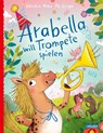 Arabella will Trompete spielen - Kerstin Hau - 9783551522535
