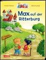 Max-Bilderbücher: Max auf der Ritterburg - Christian Tielmann - 9783551523235