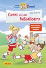 Conni Erzählbände 45: Conni und das Fußballcamp - Julia Boehme ; Herdis Albrecht - 9783551556356