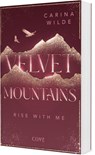 Rise With Me (Velvet Mountains 2) - Carina Wilde - 9783551585783