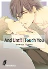And Until I Touch you 1 - Honoji Tokita - 9783551621375