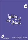 Lullaby of the Dawn 6 - Ichika Yuno - 9783551621450