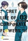 Secret Life of Corporate Flowers - On & Off 3 - Shinnosuke Kanazawa - 9783551625847