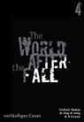 The World After the Fall 4 - S-Cynan ; Singnsong - 9783551630124