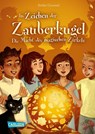 Im Zeichen der Zauberkugel 6: Die Macht des magischen Zirkels - Stefan Gemmel - 9783551651181