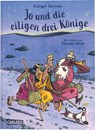 Jo und die eiligen drei Könige - Rüdiger Bertram - 9783551652058
