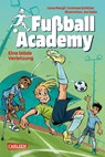 Fußball Academy 2: Eine blöde Verletzung - Irene Margil ; Andreas Schlüter - 9783551652072
