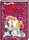 Fairy Tale Camp 3: Das Geheimnis der Märchenwelt - Corinna Wieja - 9783551654472
