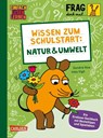 Frag doch mal ... die Maus: Wissen zum Schulstart: Natur und Umwelt - Sandra Noa - 9783551691439