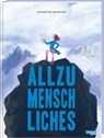 Allzumenschliches - Catherine Meurisse - 9783551730992