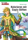 How To Draw Manga: Kolorieren mit Copic-Stiften - Midorihana Yasaiko - 9783551739834
