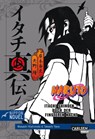 Naruto Itachi Shinden - Buch der finsteren Nacht (Nippon Novel) - Takashi Yano - 9783551763594