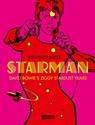 Starman - David Bowie's Ziggy Stardust Years - Reinhard Kleist - 9783551793621