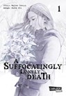 A Suffocatingly Lonely Death 1 - Hajime Inoryu ; Shota Ito - 9783551799722
