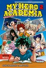 My Hero Academia Nippon Novel 2: My Hero Academia Novel 2 - Trainingscamp im Wald: Verstecktes Level - Anri Yoshi ; Kohei Horikoshi - 9783551802736
