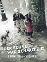 Der Schnee war schmutzig - Georges Simenon ; Jean-Luc Fromental - 9783551806376