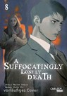 A Suffocatingly Lonely Death 8 - Shota Ito ; Hajime Inoryu - 9783551806437