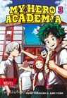 My Hero Academia Nippon Novel 3: My Hero Academia Novel 3 - Anri Yoshi ; Kohei Horikoshi - 9783551807090