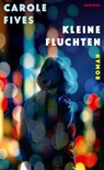Kleine Fluchten - Carole Fives - 9783552072268