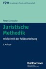 Juristische Methodik - Peter Schwacke - 9783555015361