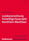 Landesverordnung Freiwillige Feuerwehr Nordrhein-Westfalen - Klaus Schneider - 9783555019895