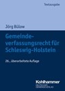 Gemeindeverfassungsrecht für Schleswig-Holstein - Jörg Bülow - 9783555021942