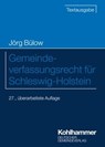 Gemeindeverfassungsrecht für Schleswig-Holstein - Jörg Bülow - 9783555023083