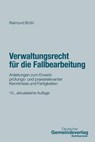 Verwaltungsrecht für die Fallbearbeitung - Raimund Brühl - 9783555024141