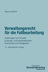 Verwaltungsrecht für die Fallbearbeitung - Raimund Brühl ; Ernst Pappermann - 9783555024165
